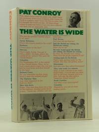 THE WATER IS WIDE by Pat Conroy - 1972