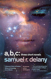 A,B,C: Three Short Novels: The Jewels of Aptor, the Ballad of Beta-2, They Fly at Ciron