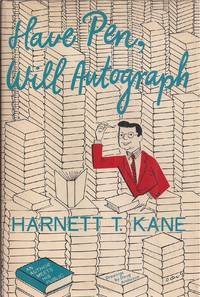 image of Have Pen, Will Autograph: An Author Meets His Public
