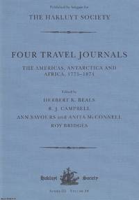 Four Travel Journals: The Americas, Antarctica and Africa, 1775-1874