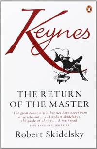 Keynes: The Return Of The Master