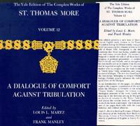 THE YALE EDITION OF THE COMPLETE WORKS OF ST. THOMAS MORE Volume 12