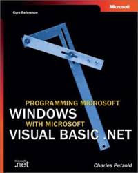 Programming Microsoft Windows with Microsoft Visual Basic .Net