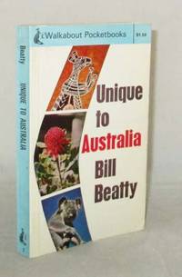 Unique to Australia by Beatty, Bill - 1968