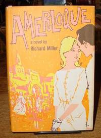 Amerloque:  A Novel by Miller, Richard - 1966