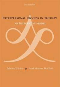 Interpersonal Process in Therapy: An Integrative Model (Skills, Techniques, &amp; Process) by Edward Teyber - 2010-06-17