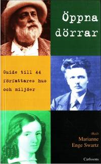 Öppna dörrar. Guide till 44 författares hus och…