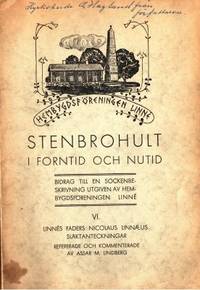 Stenbrohult i forntid och nutid. Bidrag till en…