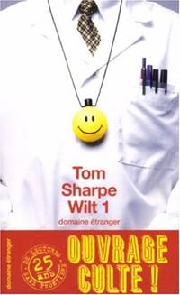 Wilt Tome 1 : Comment se sortir d'une poupée gonflable et de beaucoup d'autres ennuis encore