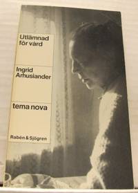 Utlämnad för vård.