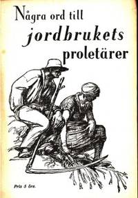 Några ord till jordbrukets proletärer.