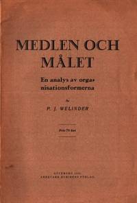 Medlen och målet. En analys av…