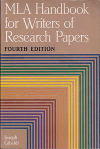 MLA Handbook for Writers of Research Papers: Fourth Edition