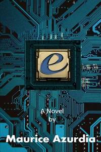 E : A Novel