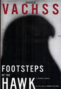 Footsteps of the Hawk by Vachss, Andrew - 1995