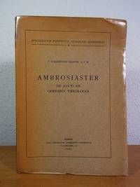 Ambrosiaster. De auctore, operibus, theologia (Spicilegium Pontificii Athenaei Antoniani 4)