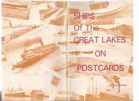 Ships on the Great Lakes, Volume 1 -by Bob Welnetz -a Signed Copy de Welnetz, Bob (signed) - 1976