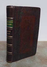 MISCELLANEOUS DISCOURSES CONCERNING THE DISSOLUTION AND CHANGES OF THE WORLD, wherein the...