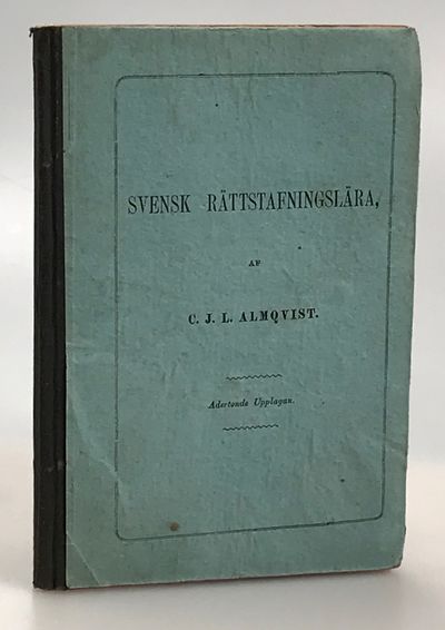 Svensk rättstafnings-lära, innefattande regler…