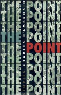 The Point by D&#39;Ambrosio, Charles - 1995