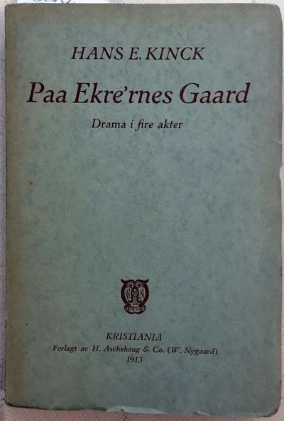 Paa Ekre`rnes gaard. Drama i fire akter