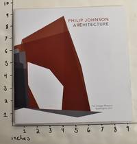 Philip Johnson: Architecture (Artchitecture) by Hilary (curator) Lewis - 2008 - from Mullen Books, Inc. ABAA / ILAB (SKU: 120028)
