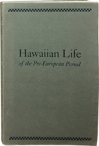 Hawaiian Life of the Pre-European Period