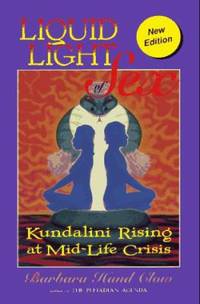 Liquid Light of Sex : Kundalini Rising as Mid-Life Crisis