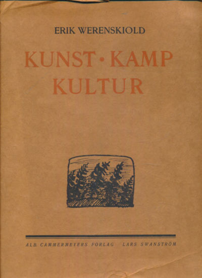 Kunst - kamp - kultur gjennem 40 aar i tekst og…