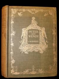 Peter and Wendy. by J. M.; F. D. Bedford (illustrator) Barrie - First Edition - 1911 - from MFLIBRA Antique Books (SKU: 1577212022720)