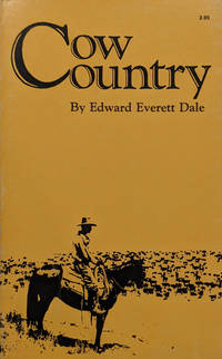 Cow Country by Dale, Edward Everett - 1973