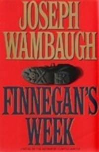 image of Wambaugh, Joseph | Finnegan's Week | Signed First Edition Copy