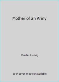 Mother of an Army