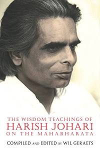 Wisdom Teachings of Harish Johari on the Mahabharata