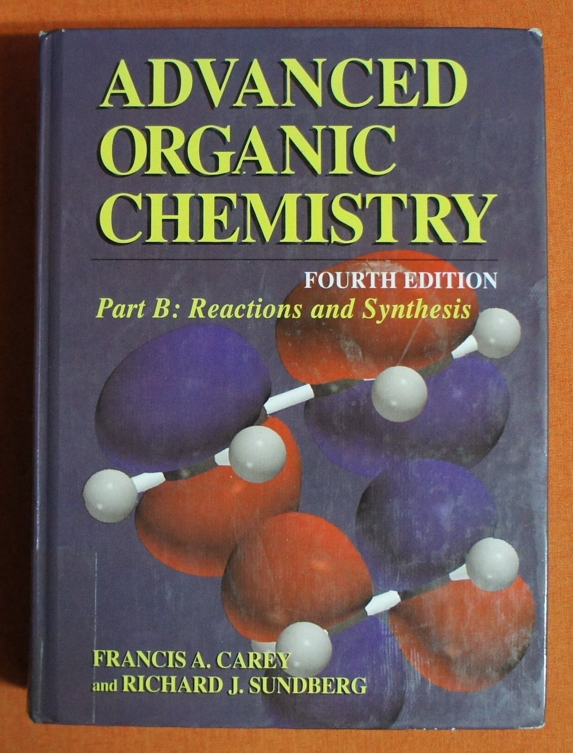 Advanced Organic Chemistry: Part B: Reaction and Synthesis 