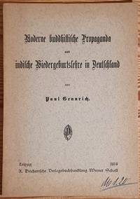 Moderne buddhistische Propaganda und indische Wiedergeburtslehre in Deutschland.