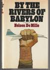 By the Rivers of Babylon (Signed and Inscribed First Edition)