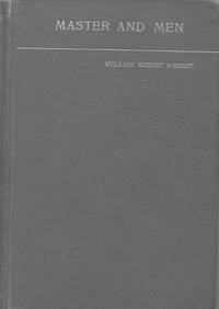 Master and Men by William Burnet Wright - 1894