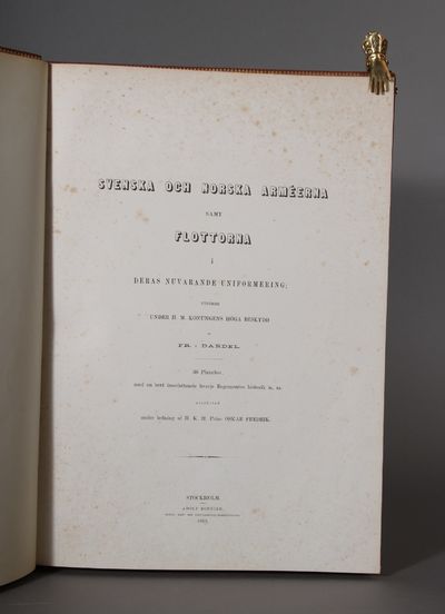 Svenska och norska Arméerna samt flottorna i deras nuvarande uniformering; utförde under H. M. konungens höga beskydd af Fr. v. Dardel. Med en text innefattande hvarje Regementes historik m.m., utarbetad under ledningen af H.K.H. Prins Oskar Fredrik. (photo 2)