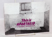 This is Apartheid; a pictorial introduction