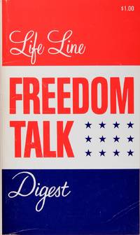 Freedom Talk Digest by Life Line - 1968