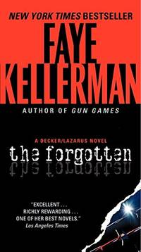 The Forgotten: A Decker/Lazarus Novel (Peter Decker/Rina Lazarus)