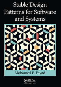 Stable Design Patterns for Software and Systems