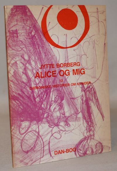Alice og mig. 13 dæmoniske historier om kvinder.…