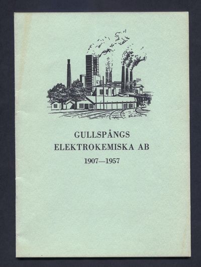 Historik över Gullspångs elektrokemiska AB…
