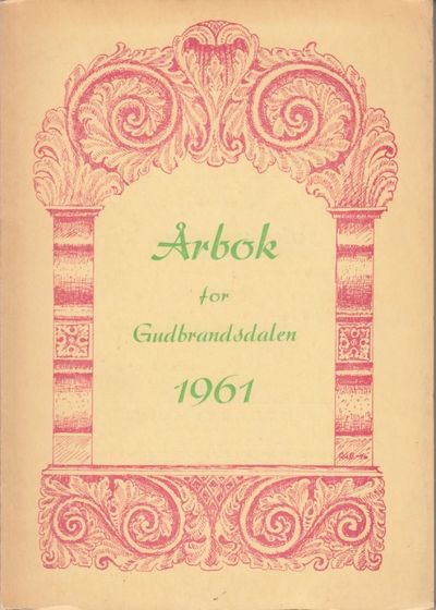 Årbok for Gudbrandsdalen 1961. 29. årgangen.…