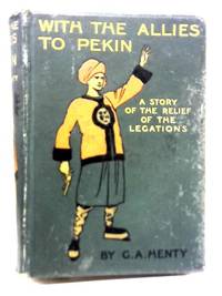 With The Allies To Pekin