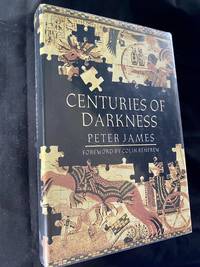 Centuries of Darkness by James, Peter - 1991