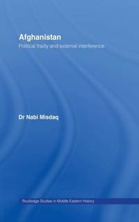 Afghanistan: Political Frailty and External Interference