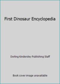 First Dinosaur Encyclopedia